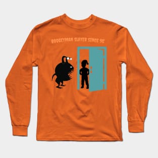 Boogeyman slayer Long Sleeve T-Shirt